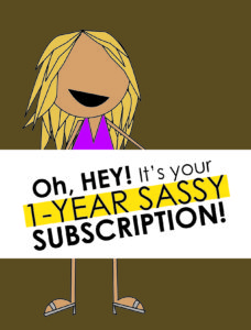12-Month Sassy Subscription